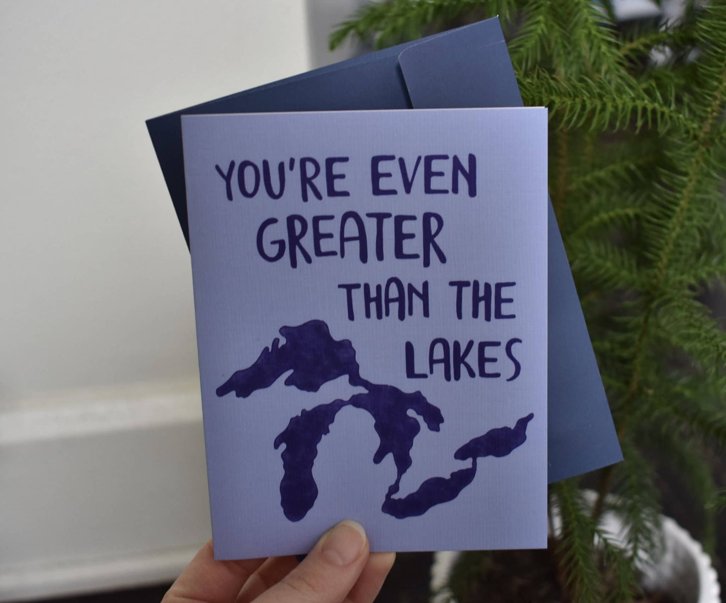 You're Even Greater Than the Lakes Card