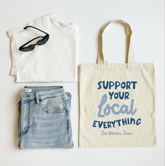 Support Your Local Everything Tote
