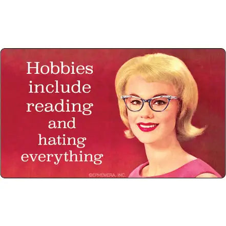 Hobbies Include Reading and Hating Everything Sticker