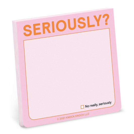 Seriously? Sticky Note