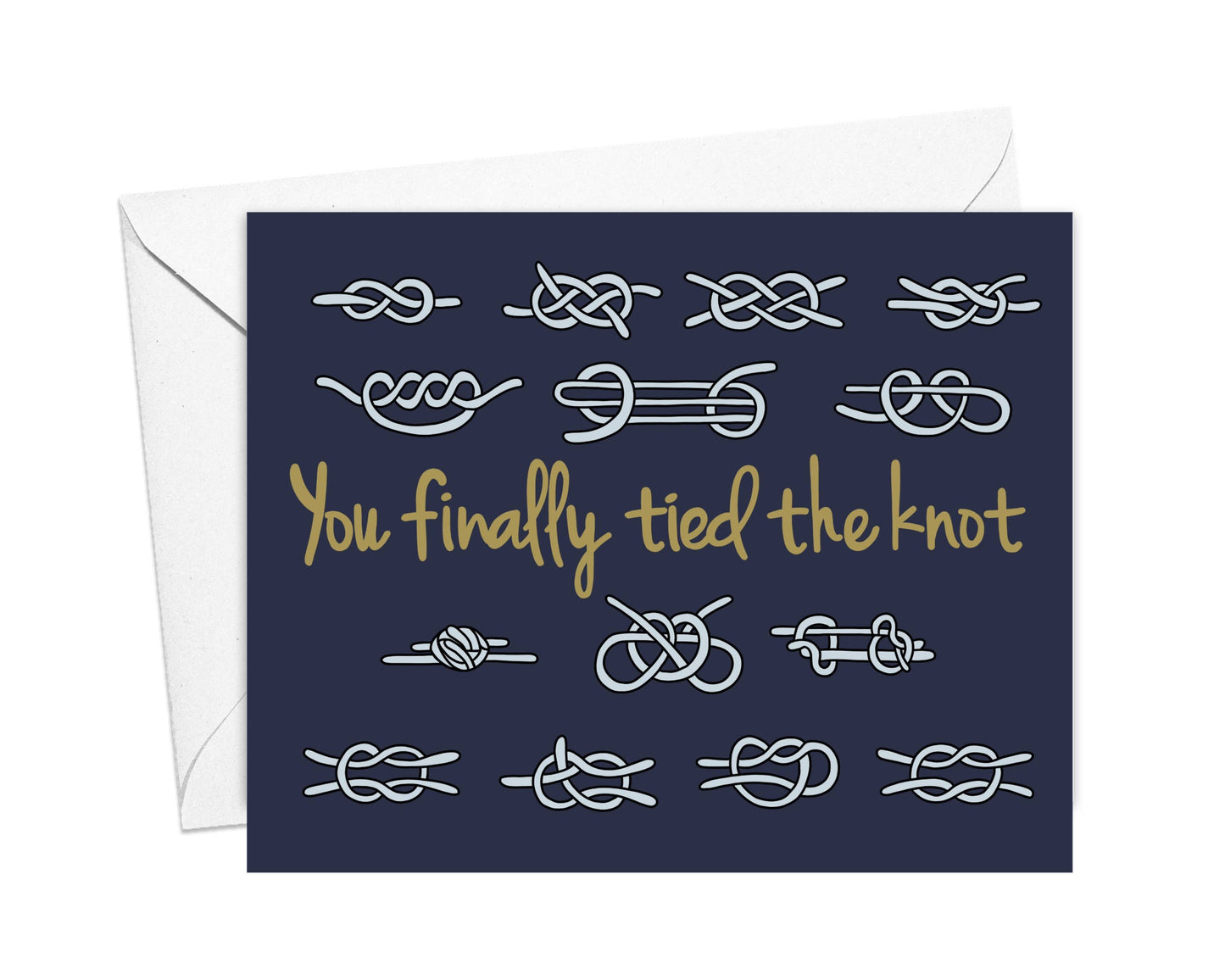 You Finally Tied the Knot Card