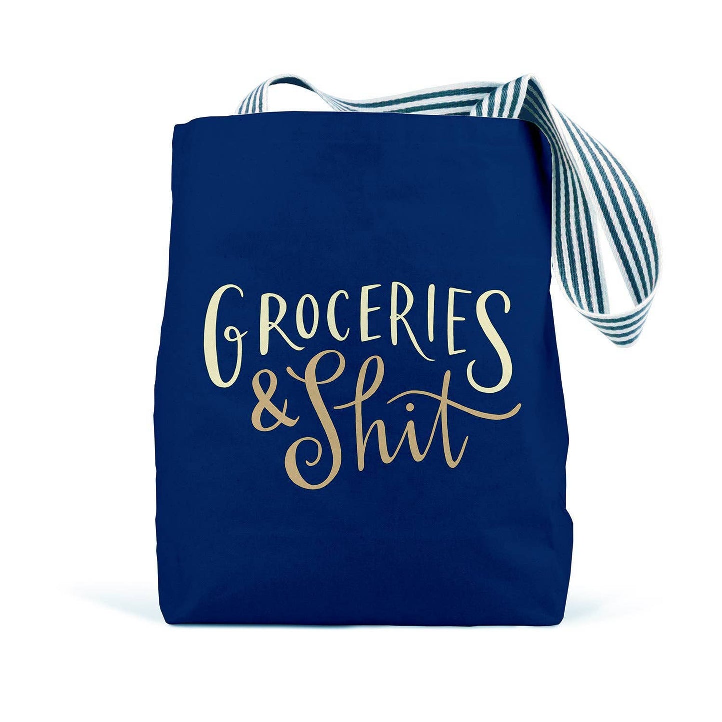 Groceries & Shit Tote Bag