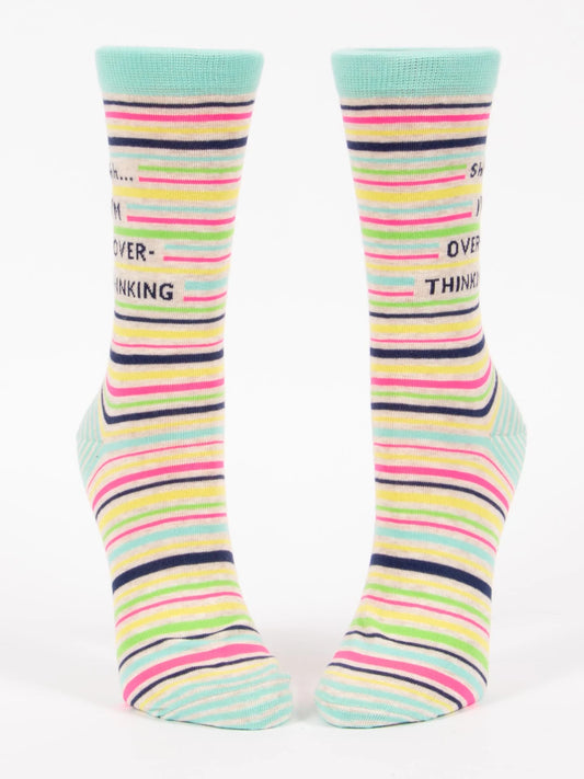 Shhh. I'm Over Thinking Crew Socks