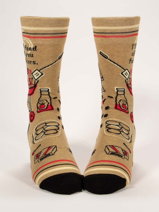 Feed All You Fuckers - Unisex Socks