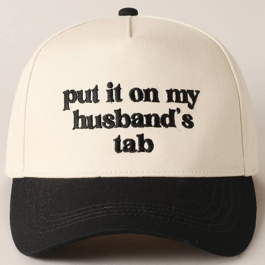Put it on my husband's tab - Hat