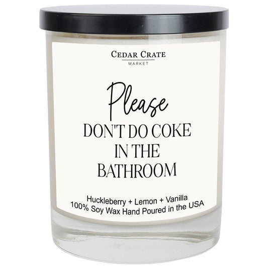 Please Don't Do Coke In Our Bathroom White Candle