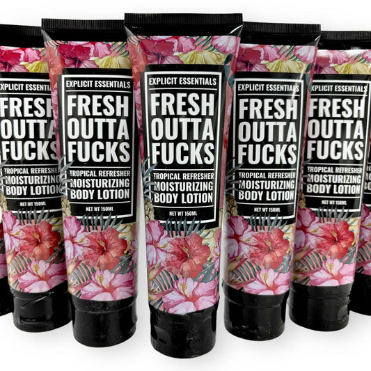 Fresh Out Of Fucks Lotion