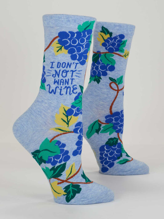 Don't not Want Wine Crew Socks