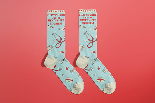 Sounds Like The Next Shifts Problem Socks