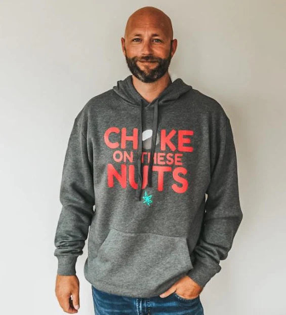 Choke on these Nuts Hoodie