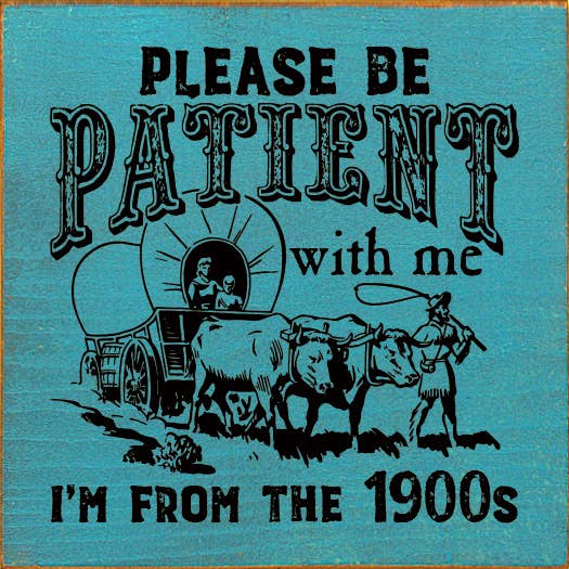 Please be patient with me, I'm from the 1900s