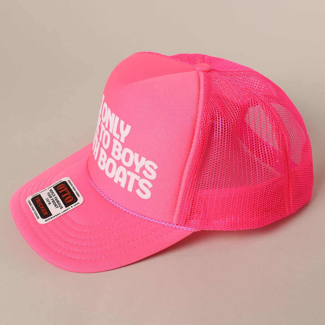 I Only Talk To Boys With Boats - Hat