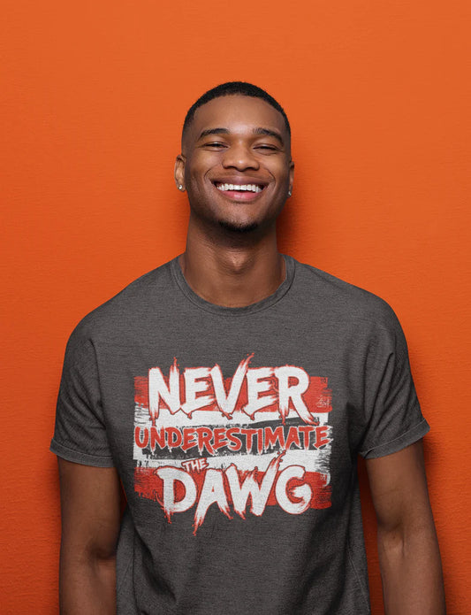 Never Underestimate The Dawg Tee