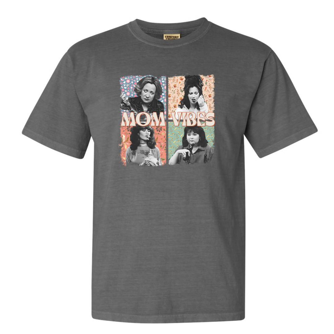 Mom Vibes Tee