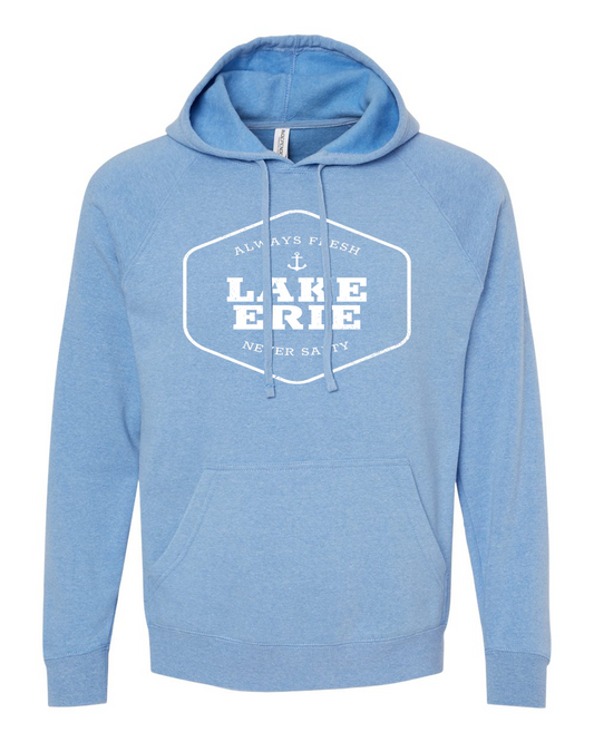 Lake Erie Always Fresh - Never Salty Hoodie