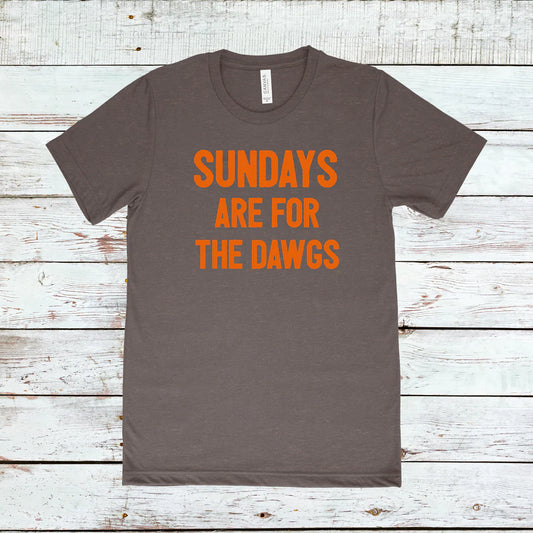 SUNDAYS ARE FOR THE DAWGS TEE