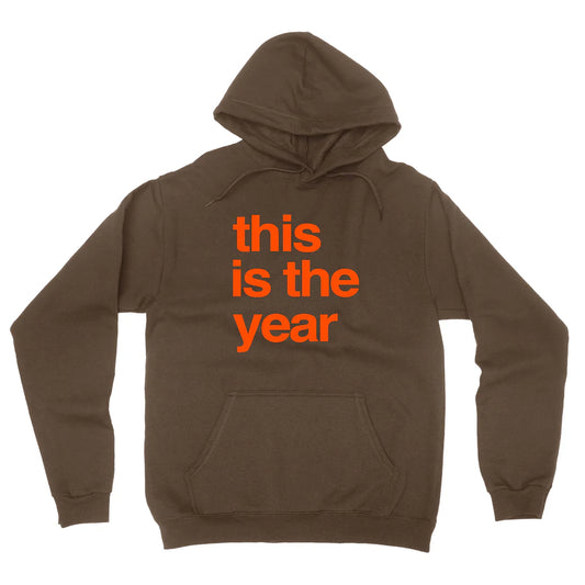 This is the Year Hoodie