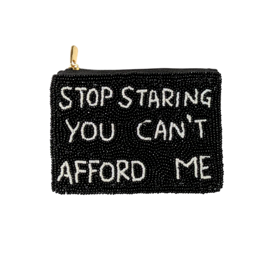 YOU CANT AFFORD ME Beaded Coin Purse