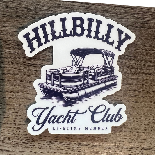 Hillbilly Yacht Club Sticker - Mistakes on the Lake