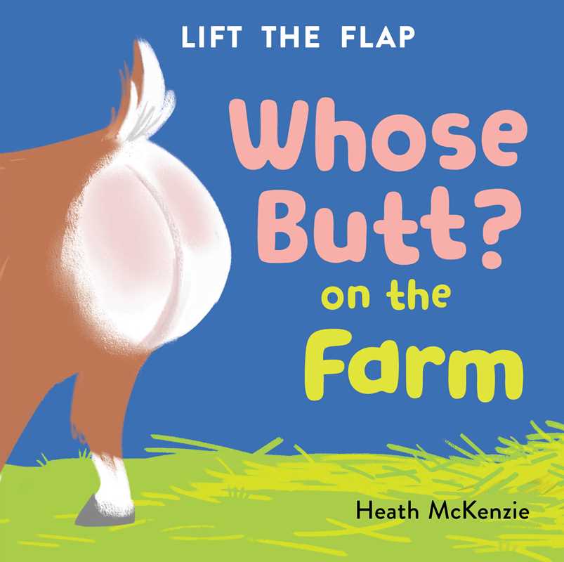 Whose Butt On the Farm
