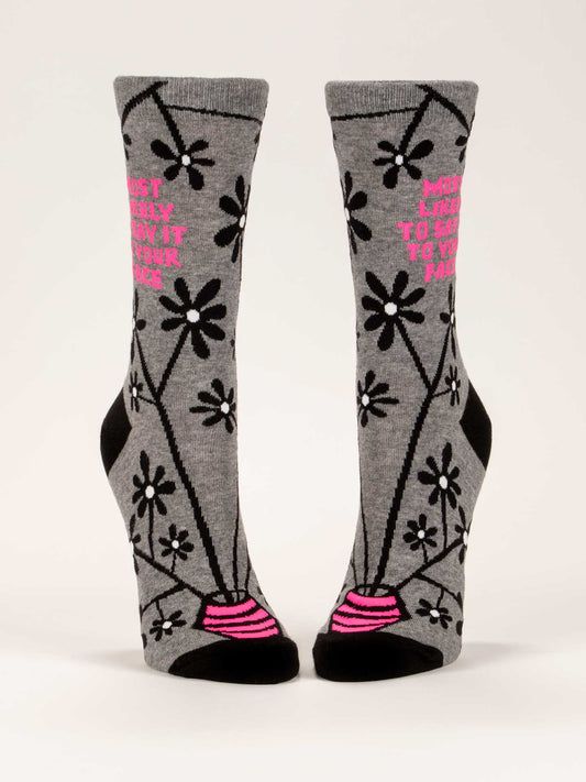 Say it to Your Face Crew Socks