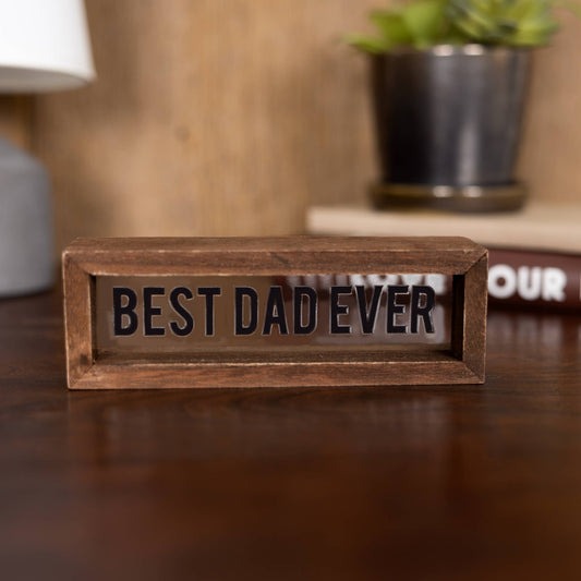 Best Dad Ever - 6" x 2" Wood Framed Plaque