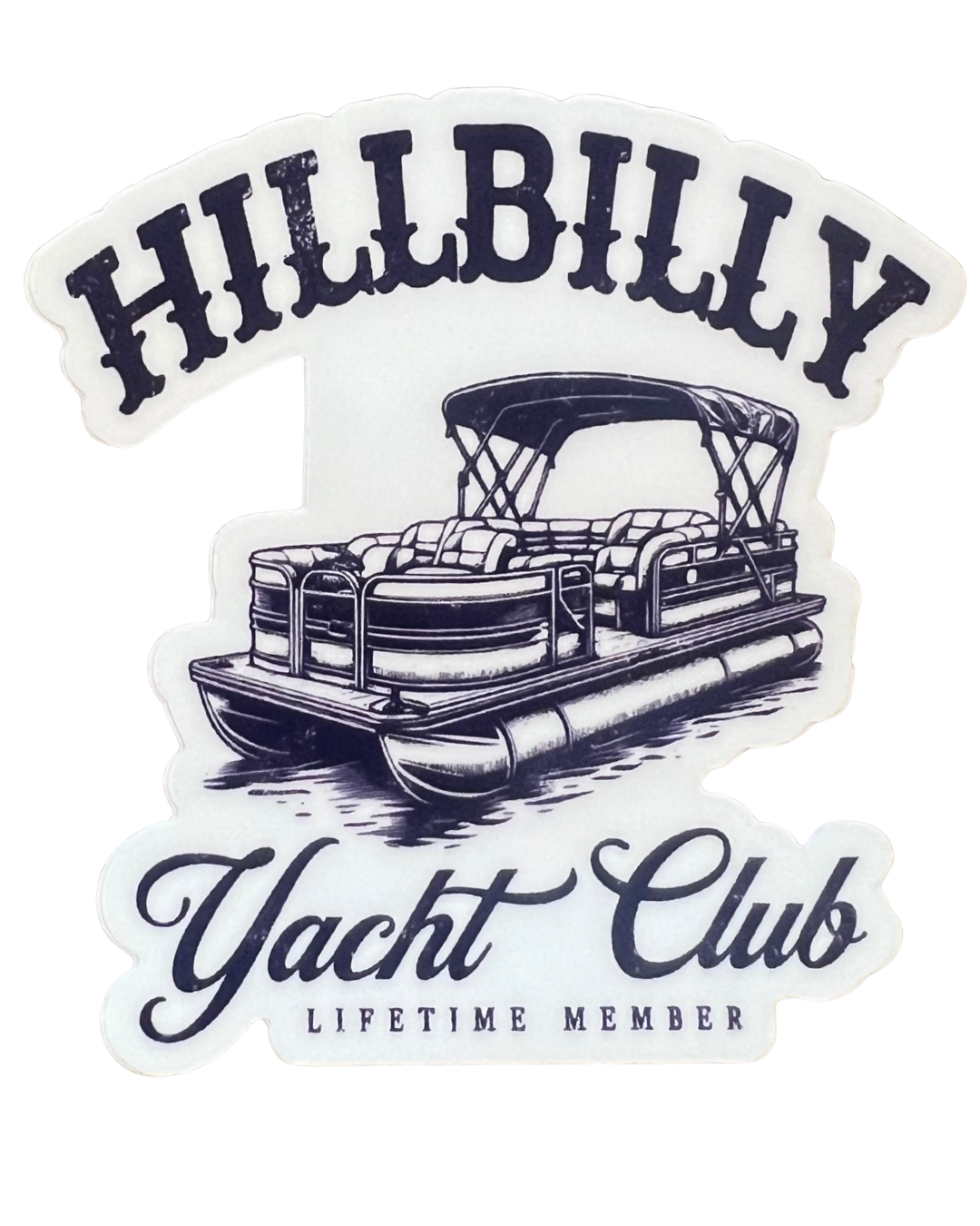 Hillbilly Yacht Club Sticker - Mistakes on the Lake