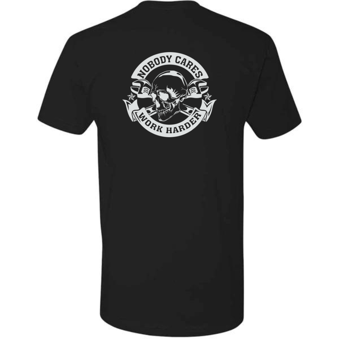 Nobody Cares - Work Harder Tee