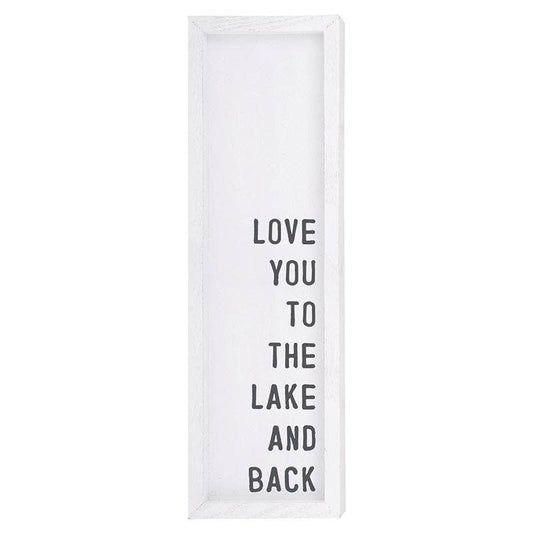 Love You to the Lake and Back Wood Sign