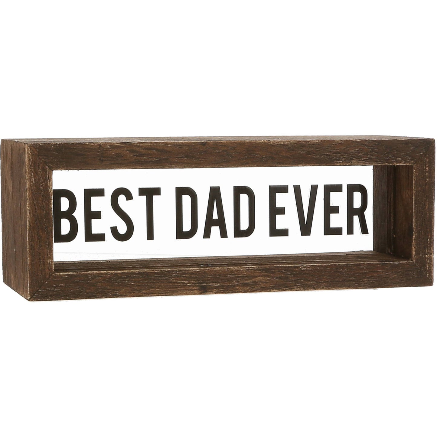Best Dad Ever - 6" x 2" Wood Framed Plaque