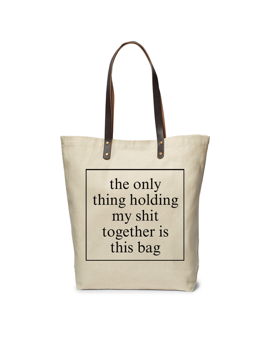 Holding Shit Together Leather Strap Tote
