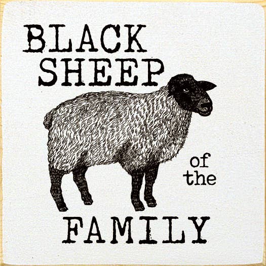 Black Sheep of the Family Wood Sign